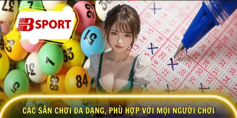 Các sân chơi đa dạng, phù hợp với mọi người chơi