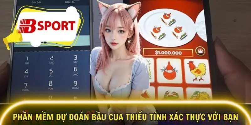 Phần mềm dự đoán bầu cua thiếu tính xác thực với bạn