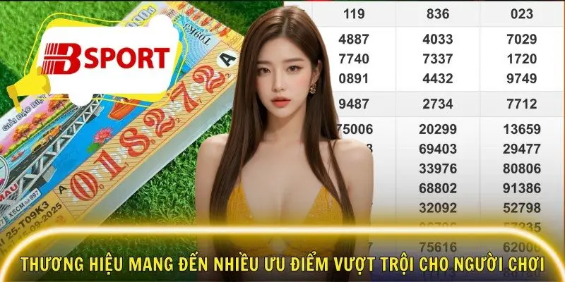 Thương hiệu mang đến nhiều ưu điểm vượt trội cho người chơi